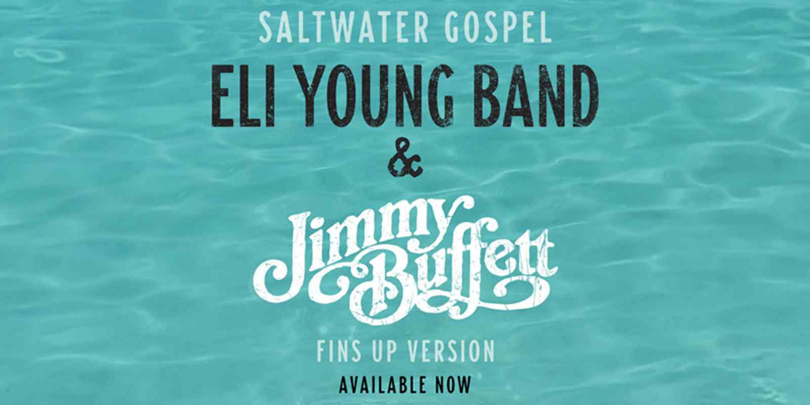 Jimmy Buffett & Eli Young Band dive into the “Saltwater Gospel,” out TODAY!