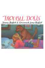 Trouble Dolls